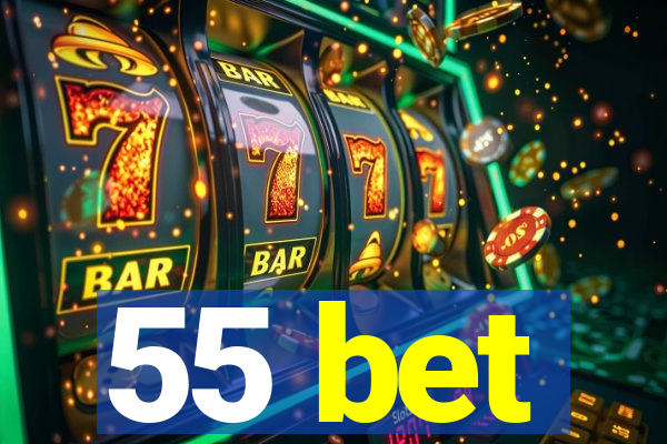 55 bet